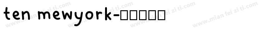 ten mewyork字体转换